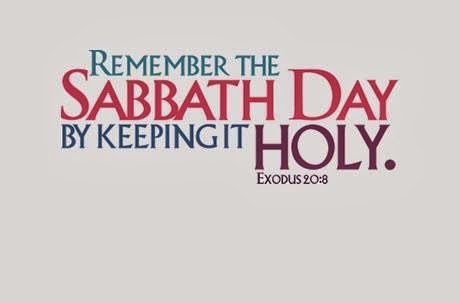 REMEMBER THE SABBATH DAY