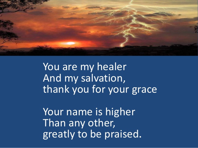 YAH IS MY HEALER AND SALVATION